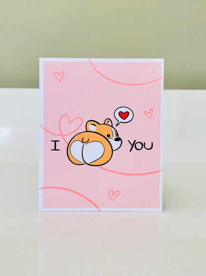 "I love you" Corgi Butt Valentines Card